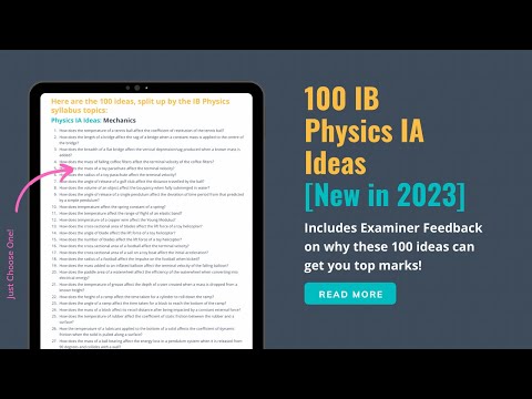 100 IB Physics IA Ideas (Topic by Topic)