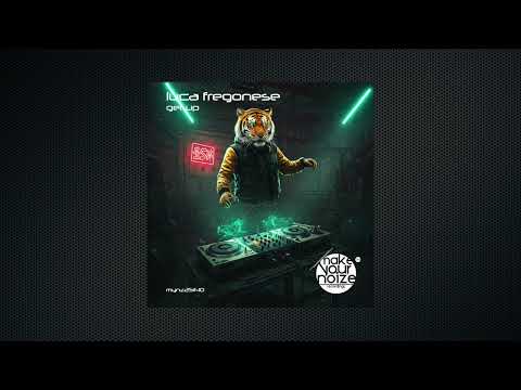 Luca Fregonese - GET UP (Official Audio) 🔥 Tech House Bangers!