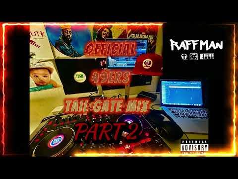 OFFICIAL 49ERs MIX PART 2