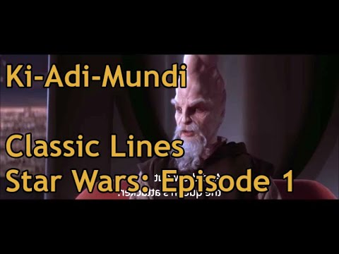 Classic Ki-Adi-Mundi Lines - Star Wars: Episode 1 (HD)