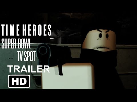 TIME HEROES [2020] OFFICIAL SUPER BOWL TV SPOT TRAILER [Roblox Superhero Movie] (HD)