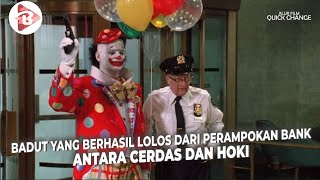 Download lagu KISAH BADUT BERHASIL LOLOS DARI PERAMPOKAN BANK - ALUR CERITA FILM QUICK CHANGE mp3