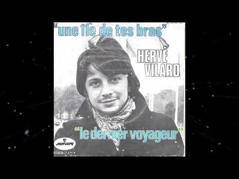 Hervé Vilard - Une île de tes bras