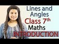 Lines and Angles - Chapter 5, Introduction - NCERT Class 7th Maths Solutions