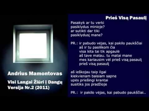 Andrius Mamontovas - Prieš Visą Pasaulį
