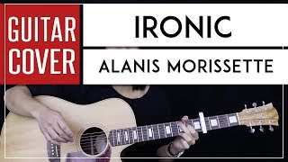Ironic Guitar Cover Acoustic - Alanis Morissette 🎸 |Tabs + Chords|