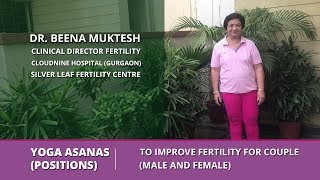 Yoga Asanas (Positions) to Improve Fertility for Couple (Male and Female)