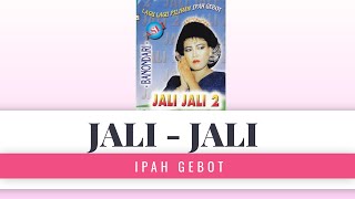 Download lagu JAIPONGAN JALI JALI (IPAH GEBOT) mp3