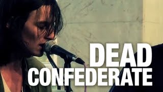 Dead Confederate &quot;Yer CIrcus&quot; (HQ) | indieATL session
