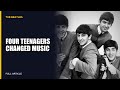 The Beatles Complete History From Liverpool To Legend