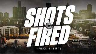 Episode 15 | PT.2 | Shots Fired | BountyTank