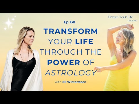 Spirit Daughter's Jill Wintersteen on Transforming Your Life through the Power of Astrology