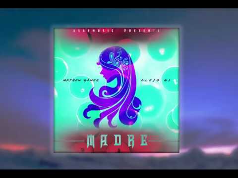 MADRE - Mathew Gámez feat Alejo GI [Audio Oficial]