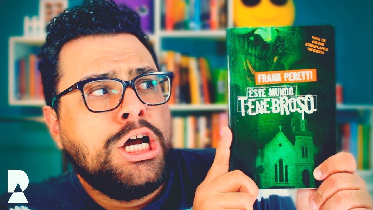 ESTE MUNDO TENEBROSO 1 - Frank Peretti (RESENHA)