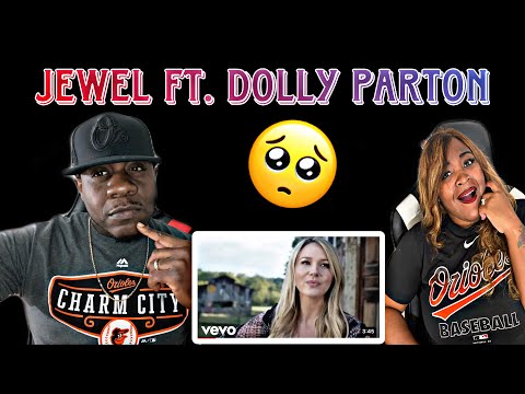 JEWEL FT.  DOLLY PARTON - MY FATHER'S DAUGHTER (REACTION)