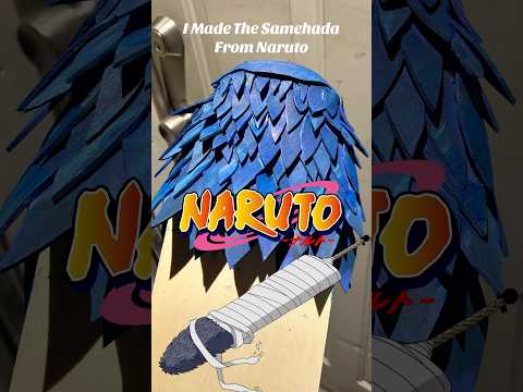 DIY REALISTIC Kisame SAMEHADA Blade From NARUTO