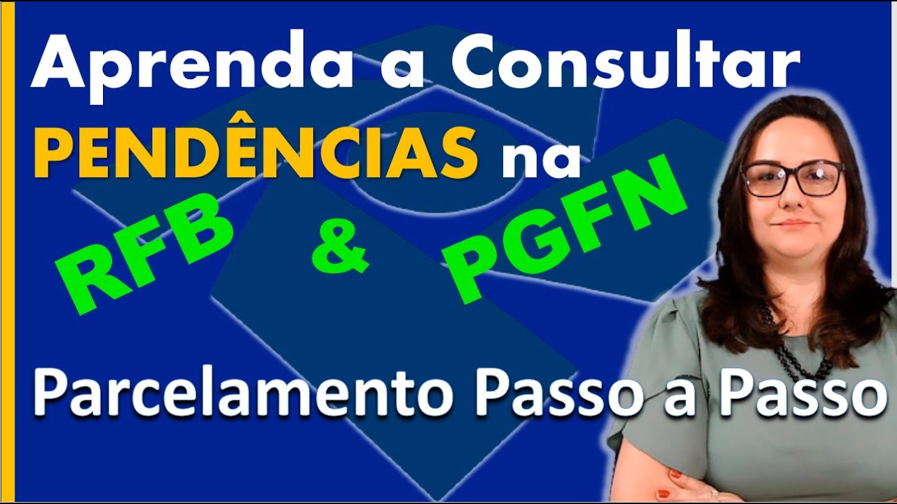 Aprenda como consultar DÍVIDAS e PENDÊNCIAS FISCAIS e parcelar débitos na Receita Federal e PGFN.