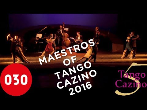 The Maestros of Tango Cazino Festival 2016 – La tupungatina