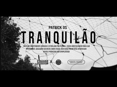 Patrick DS - Tranquilão 🏂(Official Music Vídeo) (edit:@bytplug)