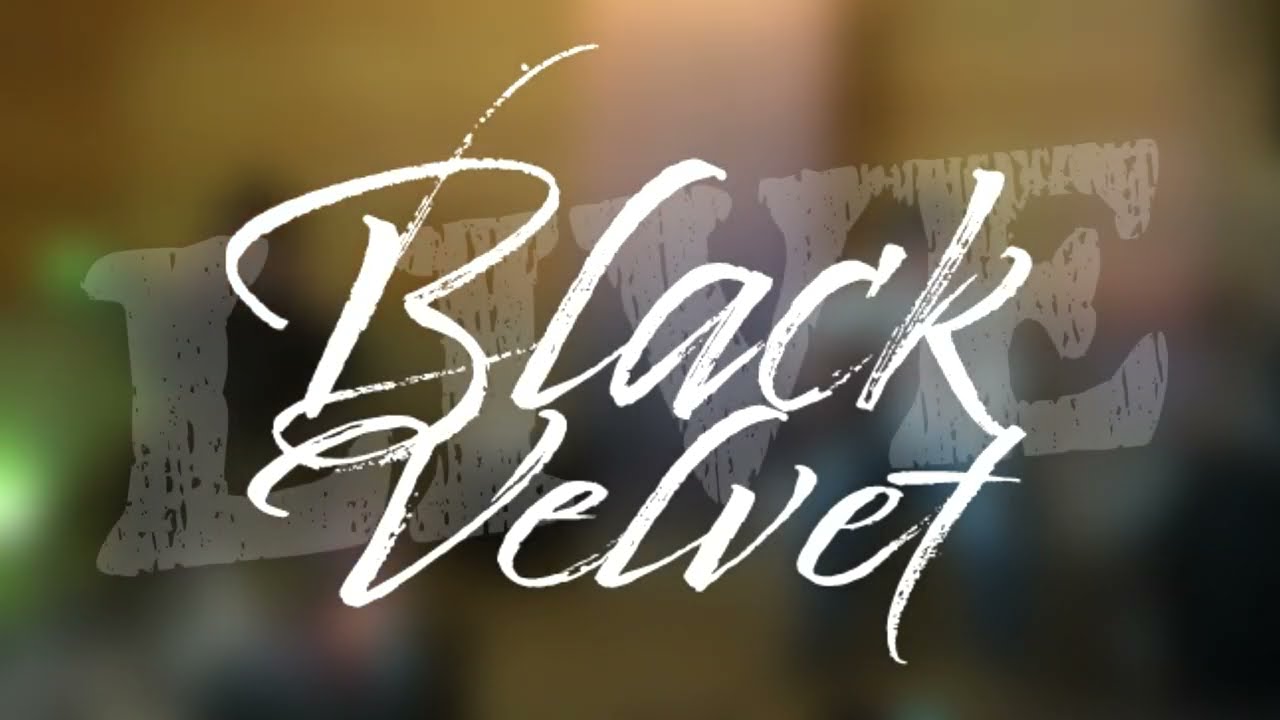 Promotional video thumbnail 1 for Black Velvet