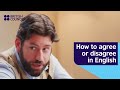 How to agree or disagree in English