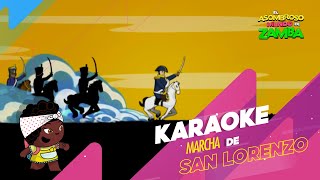 Zamba - Canciones - Marcha de San Lorenzo