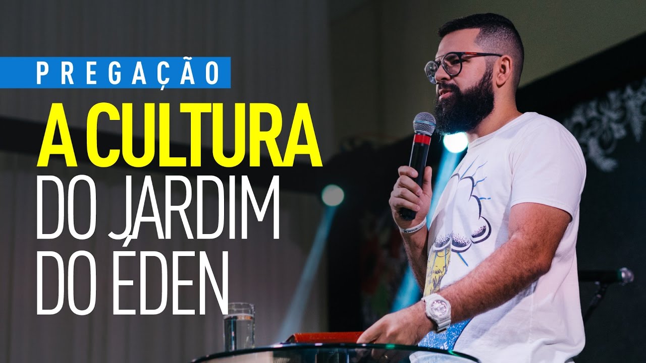 A CULTURA DO JARDIM DO ÉDEN - Douglas Gonçalves