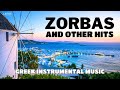 ZORBAS And Other Hits | Greek Instrumental Music | Sirtaki | Bouzouki | Ελληνική Ορχηστρική Μουσική