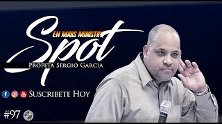 Profeta Sergio Garcia #97 -  En Mars Ministry SPOT
