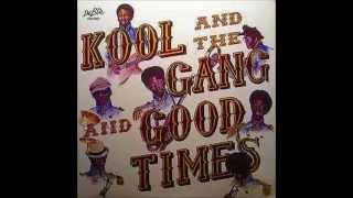 Kool & The Gang (1973) Good Times