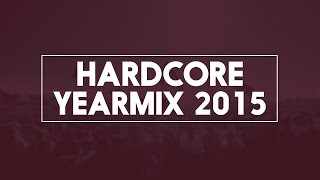Hardcore Yearmix 2015 | 100 Tracks  | Goosebumpers