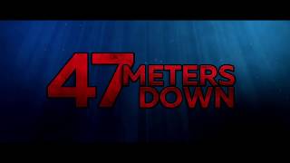 47 Meters Down Trailer #2
