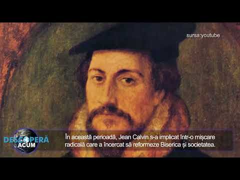 Jean Calvin, al doilea dintre marii reformatori ai secolului al XVI-lea