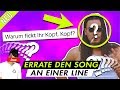 ERRATE DEN SONG AN EINER LINE? 🔥 - DEUTSCHRAP EDITION [UNMÖGLICH]