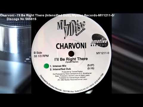 Charvoni - I'll Be Right There (Intensified Dub) (1992)