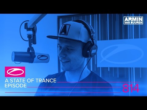 A State Of Trance Episode 814 (#ASOT814)