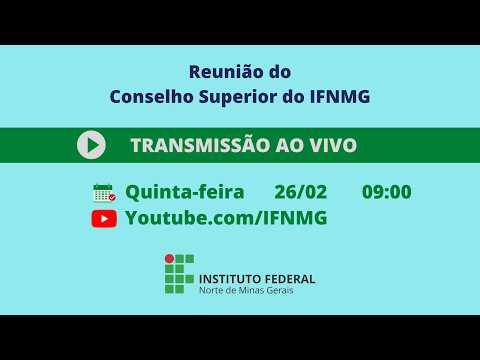 88ª Reunião ordinária do Conselho Superior (CONSUP) do IFNMG