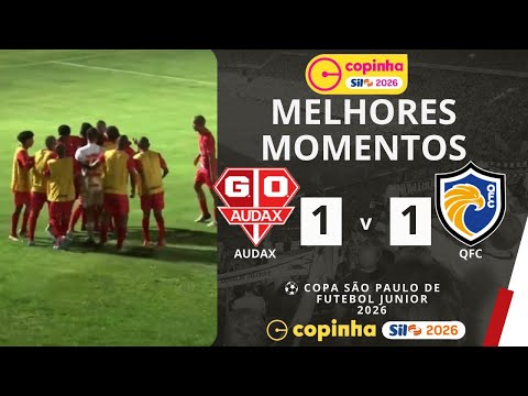 Audax vs QFC | Highlights | Round 1 | Copinha 2026