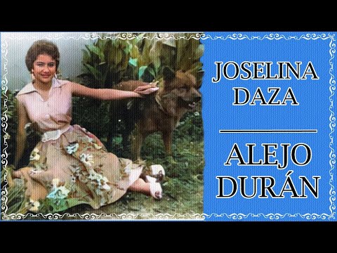 Joselina Daza - Alejo Durán - LETRA