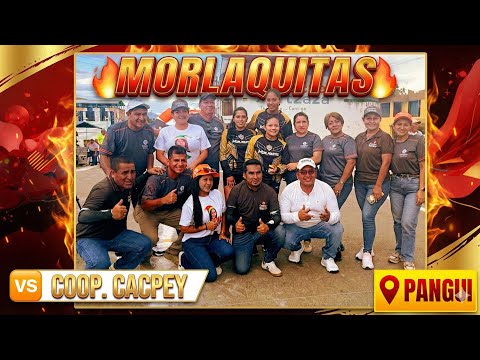 🔥¡EQUIPAZO!🔥🤜🏼🤛🏼Ecuavoley en Pangui ⚡️LasMorlaquitas 🆚 Coop Cacpey | Zamora Chinchipe - ECUADOR 🇪🇨 