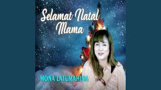 Download lagu SELAMAT NATAL MAMA mp3