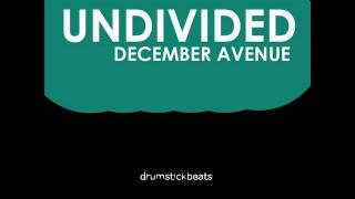 Undivided - December Avenue