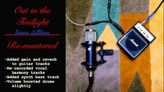 Out In The Twilight - James LeBlanc