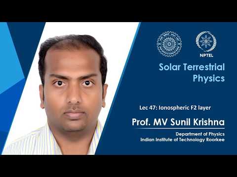 Lecture 04 Sun Interplanetary Space II Prof M V Sunil Krishna IIT Roorkee