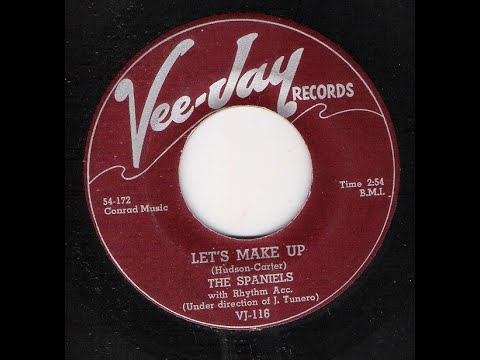 The Spaniels - Let's Make Up 1954