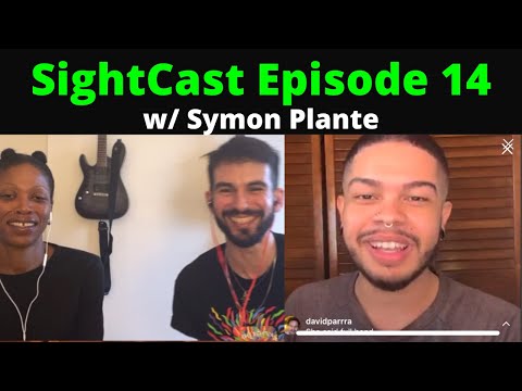 SightCast Episode 14 w/ Symon Plante