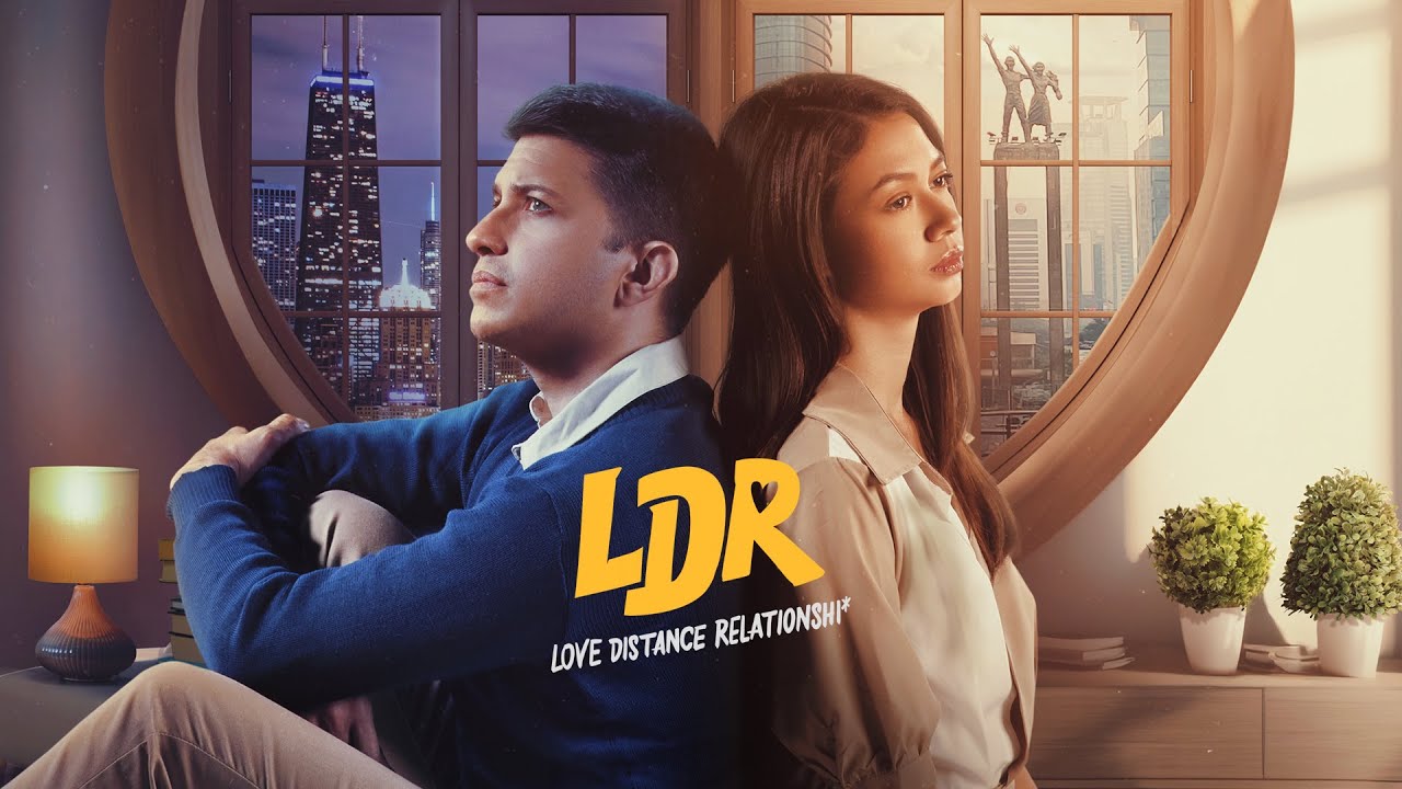 Official Trailer LDR: Love Distance Relationshi* | MAXStream Original