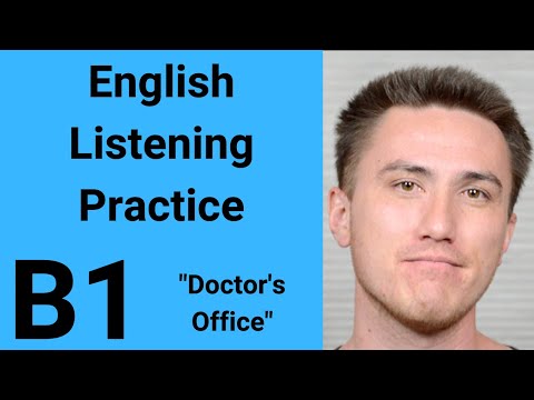 B1 English Listening Practice - Doctors