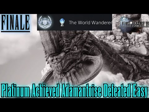 PLATINUM ACHIEVED Adamantoise Defeated EASY And LVL10 Survival Lets Platinum FF15 PT47