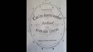 Can I Go Dearest Mother (1862)